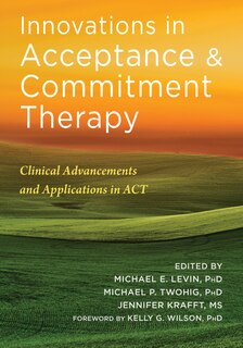 Front cover_Innovations In Acceptance And Commitment Therapy