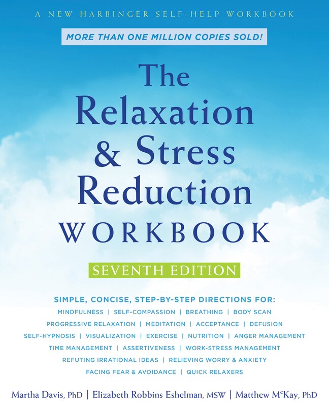 Front cover_The Relaxation And Stress Reduction Workbook