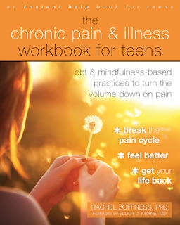 Front cover_The Chronic Pain And Illness Workbook For Teens