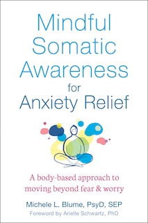 Couverture_Mindful Somatic Awareness For Anxiety Relief