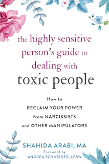 Front cover_The Highly Sensitive Person's Guide To Dealing With Toxic People