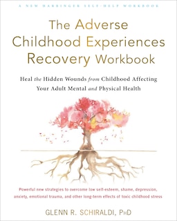 Front cover_The Adverse Childhood Experiences Recovery Workbook