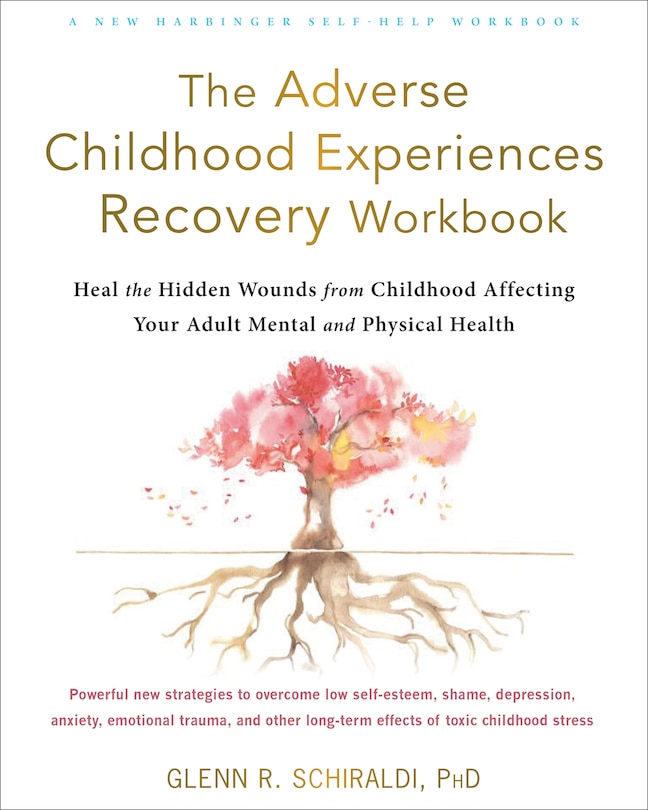 Front cover_The Adverse Childhood Experiences Recovery Workbook