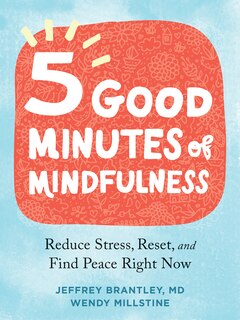 Front cover_Five Good Minutes Of Mindfulness