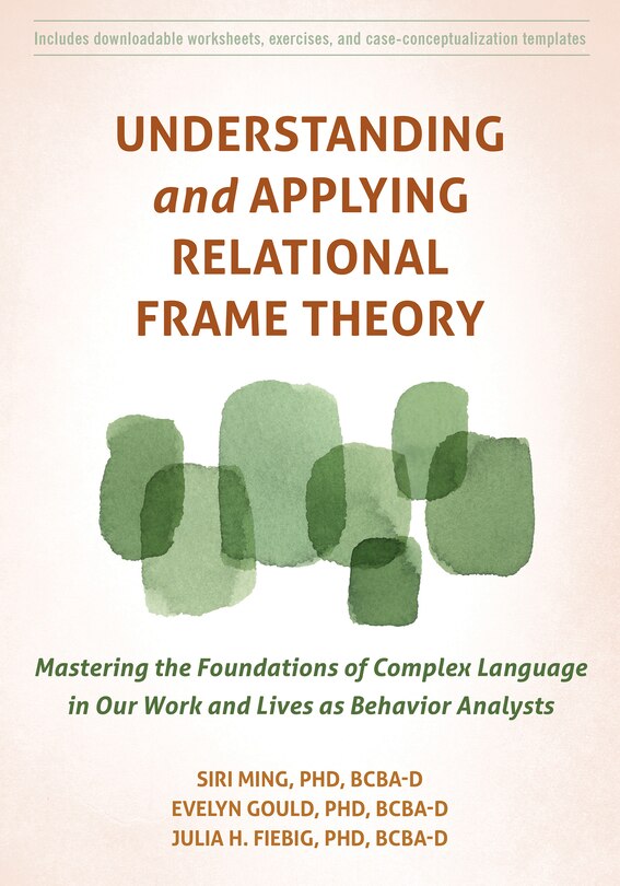Front cover_Understanding and Applying Relational Frame Theory