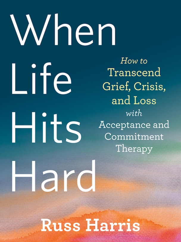 Front cover_When Life Hits Hard