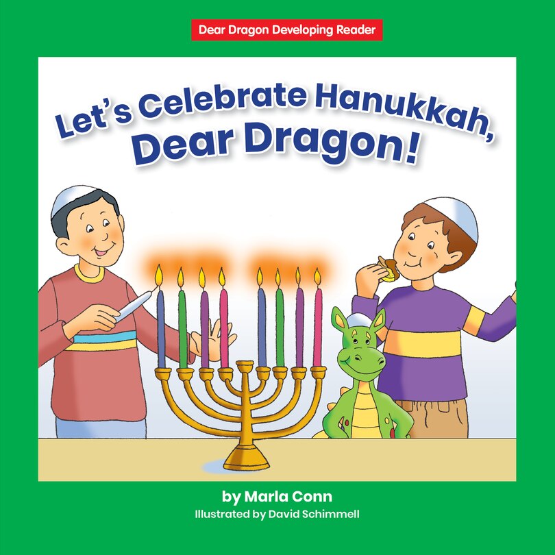 Front cover_Let's Celebrate Hanukkah, Dear Dragon!