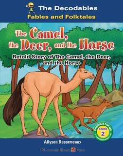 Couverture_The Camel, the Deer, and the Horse