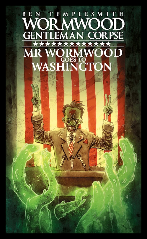 Front cover_Wormwood, Gentleman Corpse: Mr. Wormwood Goes To Washington