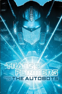 Front cover_Transformers: Rise Of The Autobots
