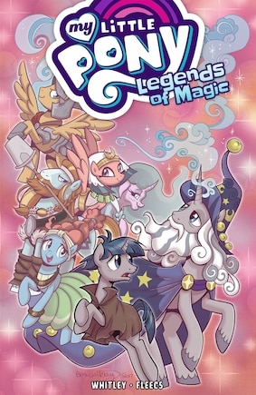 My Little Pony: Legends Of Magic, Vol. 2