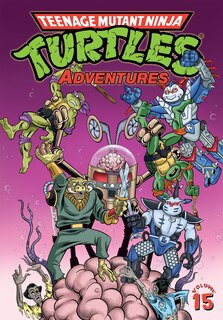 Front cover_Teenage Mutant Ninja Turtles Adventures Volume 15