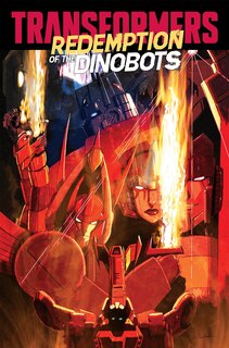 Front cover_Transformers: Redemption Of The Dinobots
