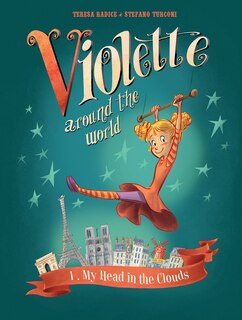 Front cover_Violette Around The World, Vol. 1: My Head In The Clouds!