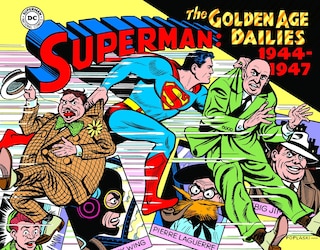 Couverture_Superman: The Golden Age Newspaper Dailies: 1944-1947