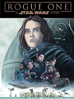Front cover_Star Wars: Rogue One Graphic Novel Adaptation