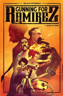 Front cover_Gunning For Ramirez: Silent As A Grave