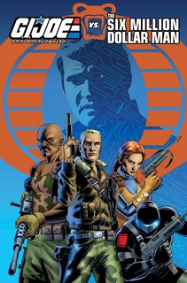 Front cover_G.i. Joe: A Real American Hero Vs. The Six Million Dollar Man