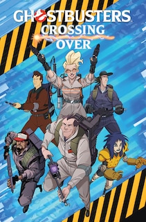 Front cover_Ghostbusters: Crossing Over