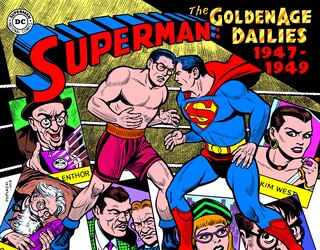 Front cover_Superman: The Golden Age Newspaper Dailies: 1947-1949