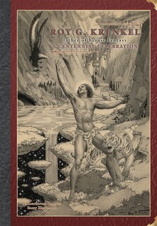 Front cover_Roy G. Krenkel: Father Of Heroic Fantasy - A Centennial Celebration