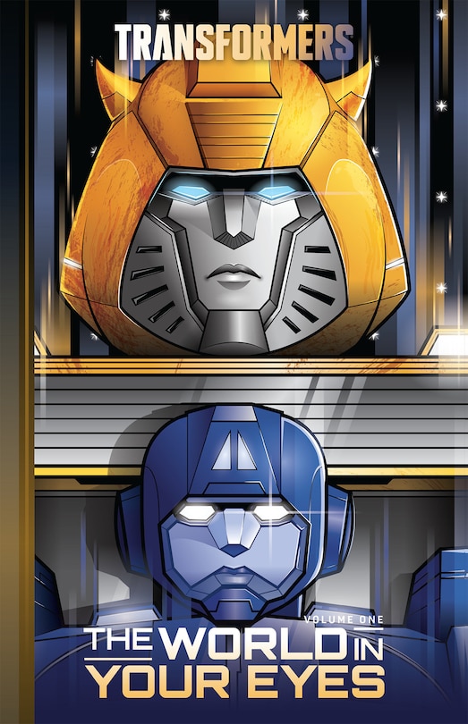 Front cover_Transformers, Vol. 1: The World In Your Eyes