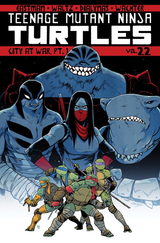 Couverture_Teenage Mutant Ninja Turtles Volume 22: City At War, Pt. 1