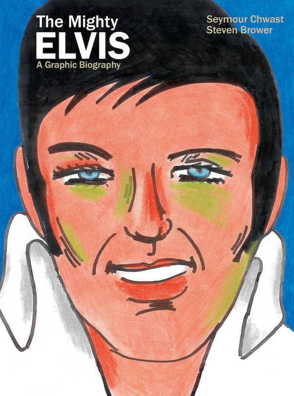 Couverture_The Mighty Elvis: A Graphic Biography