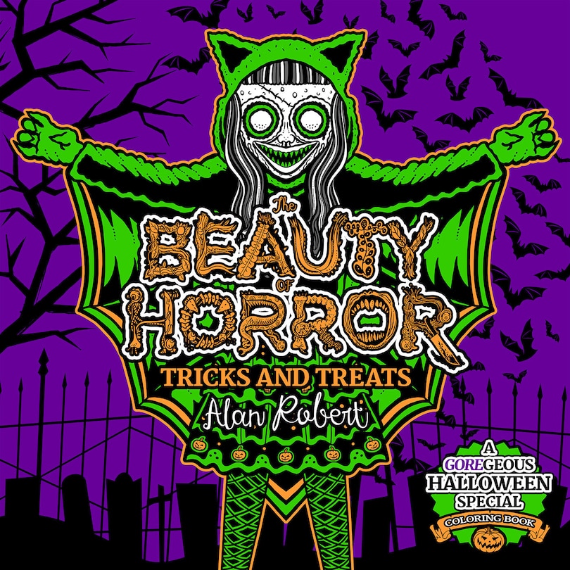 Front cover_The Beauty Of Horror: Tricks And Treats Halloween Coloring Book