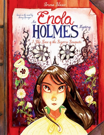 Enola Holmes: The Case Of The Bizarre Bouquets