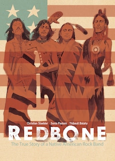 Front cover_Redbone: The True Story Of A Native American Rock Band