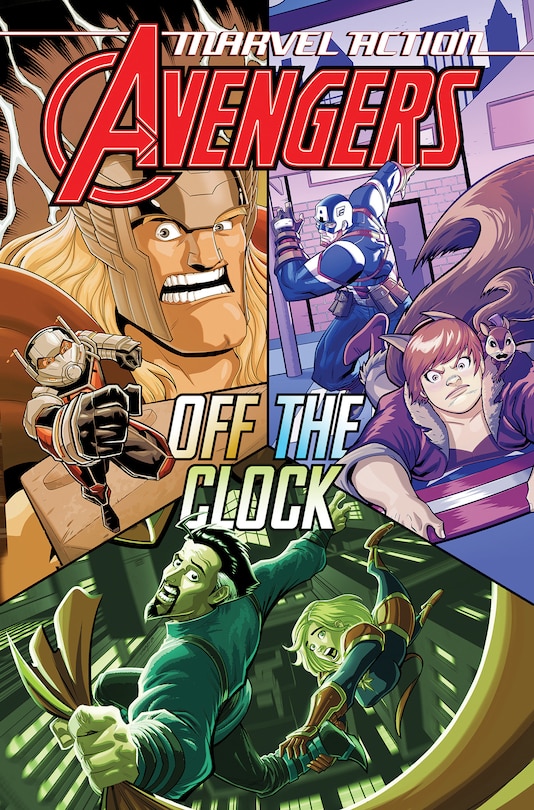 Front cover_Marvel Action: Avengers: Off The Clock (book Five)