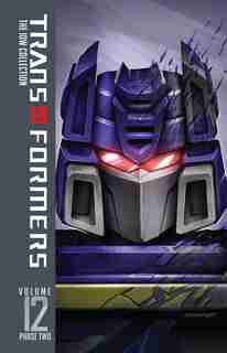 Transformers: Idw Collection Phase Two Volume 12 by John Barber
