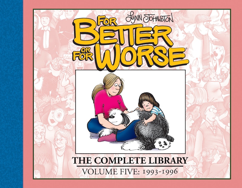 For Better Or For Worse: The Complete Library, Vol. 5