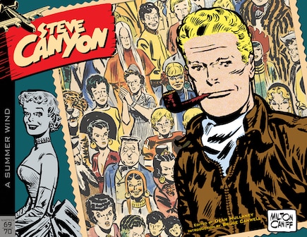 Steve Canyon Volume 12: 1969-1970