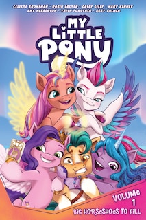 Front cover_My Little Pony, Vol. 1: Big Horseshoes to Fill