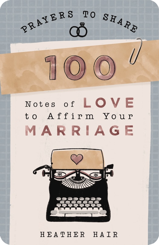 Front cover_100 Notes of Love to Affirm Your Marriage