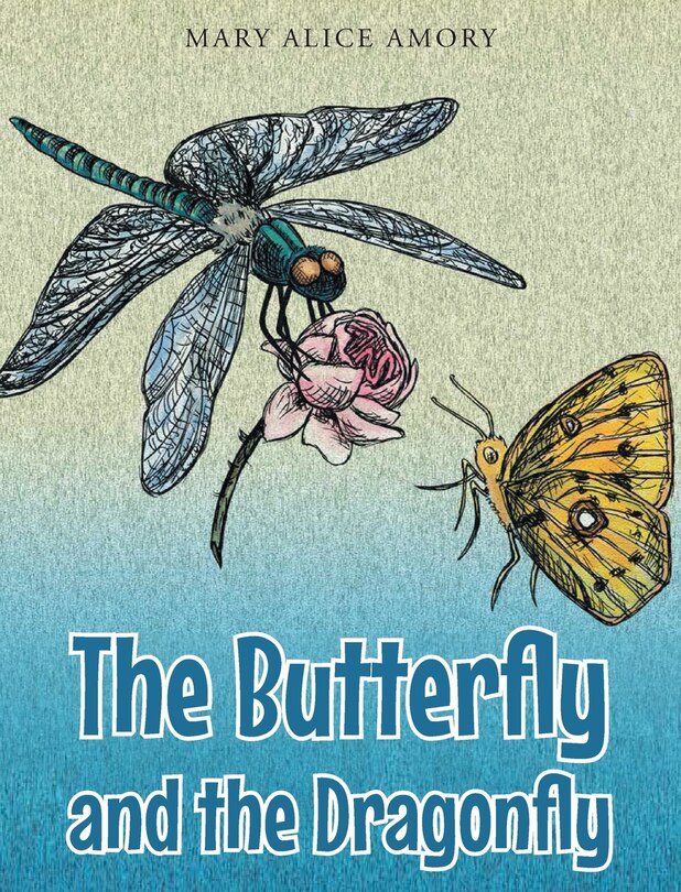 Front cover_The Butterfly and the Dragonfly