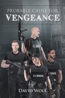 Front cover_Probable Cause for Vengeance