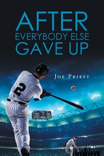 Front cover_After Everybody Else Gave Up
