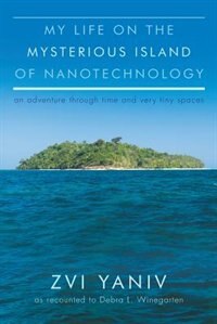 Couverture_My Life on the Mysterious Island of Nanotechnology