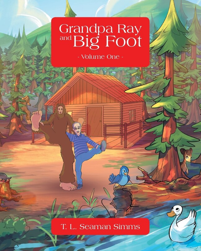 Front cover_Grandpa Ray and Big Foot Volume One