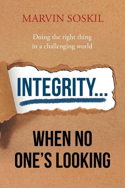 Front cover_Integrity.... When No One's Looking