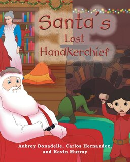 Front cover_Santa's Lost Handkerchief