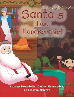 Front cover_Santa's Lost Handkerchief