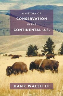Couverture_A History of Conservation in the Continental U.S.