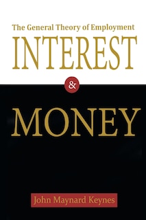 Front cover_The General Theory of Employment, Interest, and Money