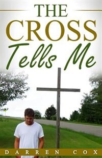 Couverture_The Cross Tells Me
