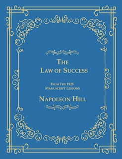 The Law of Success From The 1925 Manuscript Lessons