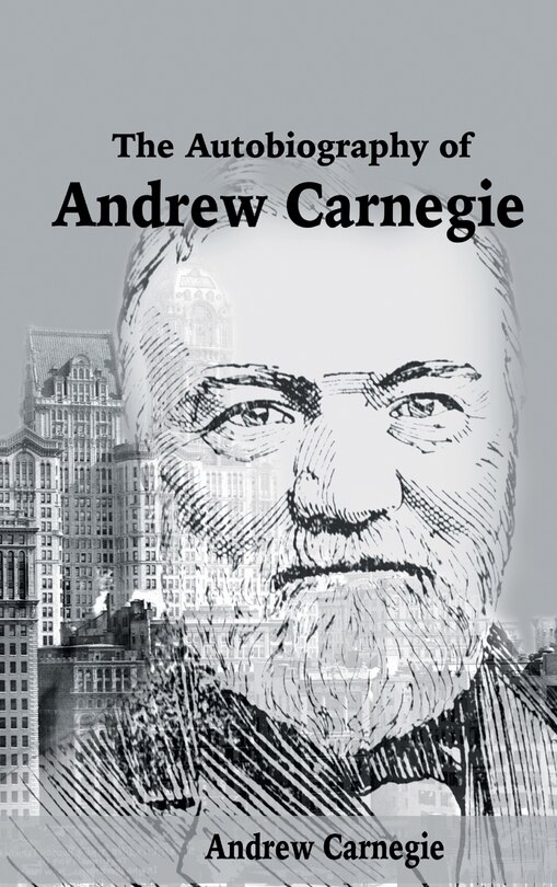 Couverture_The Autobiography of Andrew Carnegie